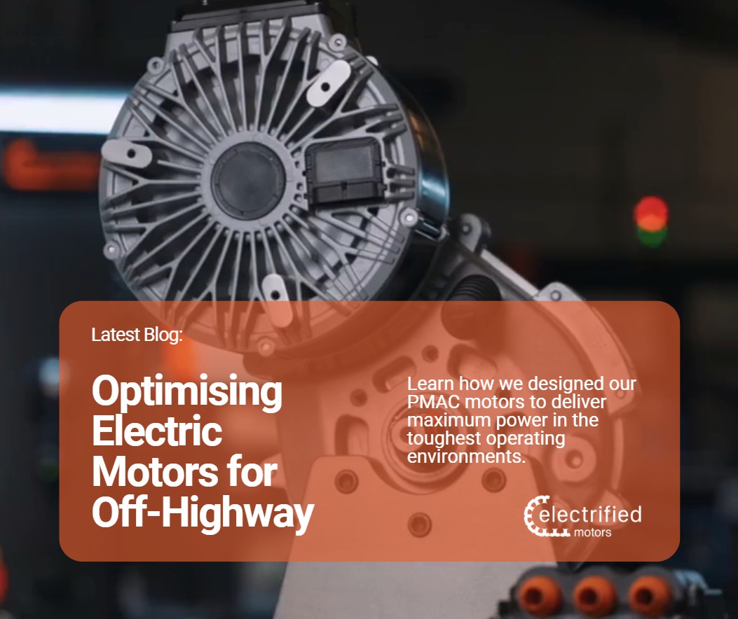 Graphic with electric motor and text introducing a blog on optimising electric motors for off-highway